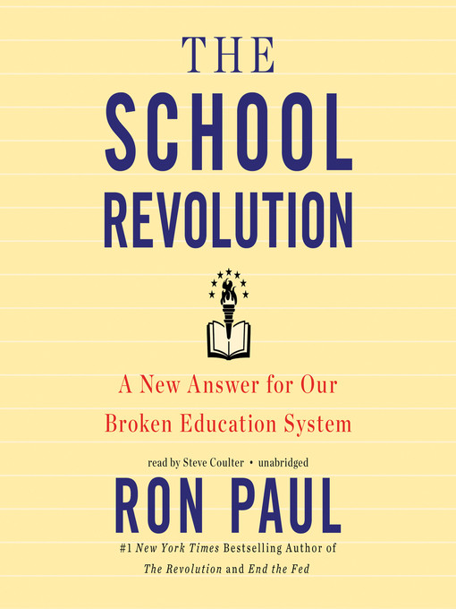 Title details for The School Revolution by Ron Paul - Wait list